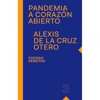 Pandemia a corazon abierto.
