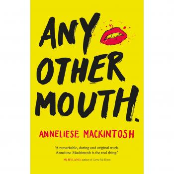 Any Other Mouth Anneliese Mackintosh