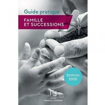 Guide pratique : Famille et successions