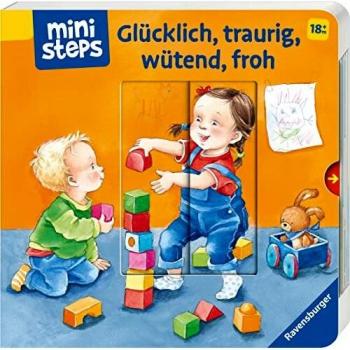 Grimm, Sandra: ministeps: Glücklich, traurig, wütend, froh