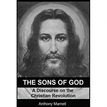 The Sons of God: A Discourse on the Christian Revolution