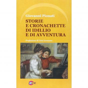 Storie e cronachette di idillio e di avventura