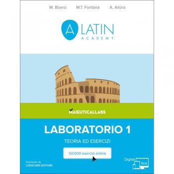 Alatin academy. Corso di lingua e cultura latina «Digital first». Laboratorio. Teoria ed esercizi. Per le Scuole superiori. Con espansione online. Vol
