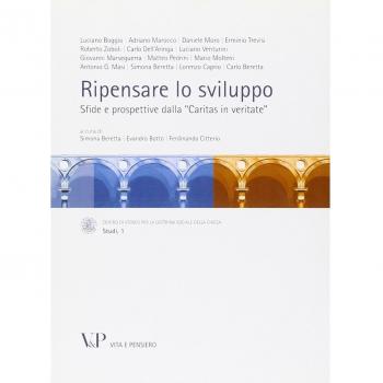 Ripensare lo sviluppo. Sfide e prospettive dalla «Caritas in veritate»