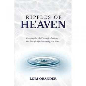 RIPPLES OF HEAVEN: Changing the World through Mentoring