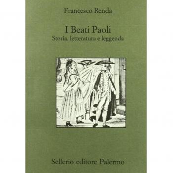 I beati Paoli. Storia, letteratura e leggenda