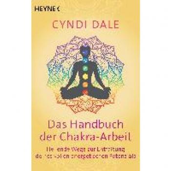 Das Handbuch der Chakra-Arbeit