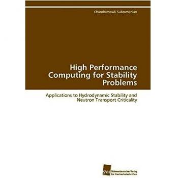 High Performance Computing for Stability Problems: Applications to Hydrodynamic Stability and Neutron Transport Criticality