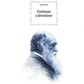 Positivismo y darwinismo.