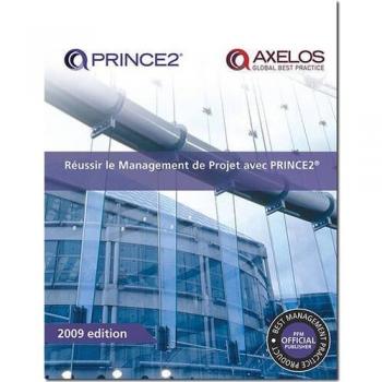 Raussir le management de projet avec prince2 french print version of managing successful projects with prince2