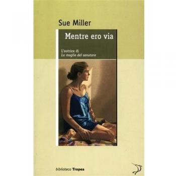 Mentre ero via