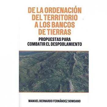 DE LA ORDENACION DEL TERRITORIO A LOS BANCOS DE TIERRAS
