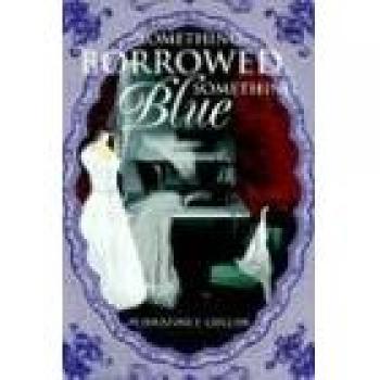 Something Borrowed, Something Blue