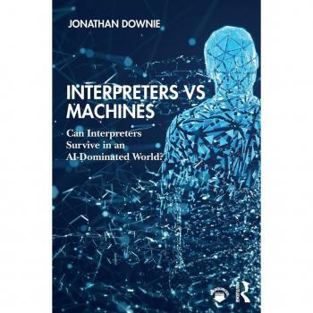 Interpreters vs Machines : Can Interpreters Survive in an AI-Dominated World?