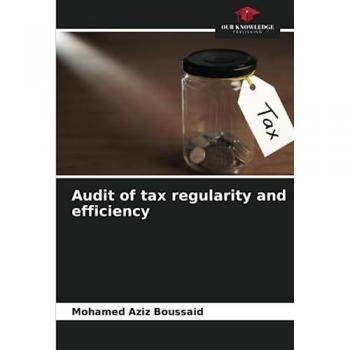 Boussaid, Mohamed Aziz: Audit of tax regularity and efficiency
