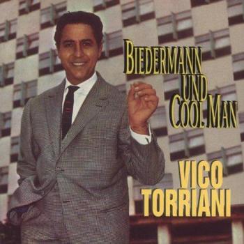 Torriani, Vico – Biedermann & Cool Man (CD)