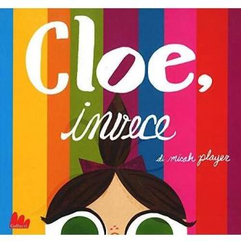 Cloe, invece