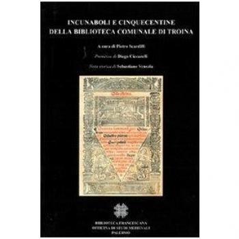 Incunaboli e cinquecentine della Biblioteca comunale di Troina