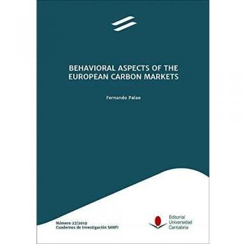BEHAVIORAL ASPECTS OF THE EUROPEAN CARBON MARKETS
