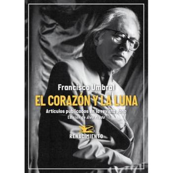 EL CORAZÓN Y LA LUNA. ARTÍCULOS PUBLICADOS EN LA REVISTA JANO (1971-2006)