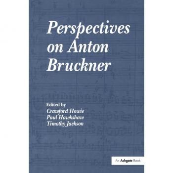 Vitalsource Technologies, Inc. Perspectives On Anton Bruckner