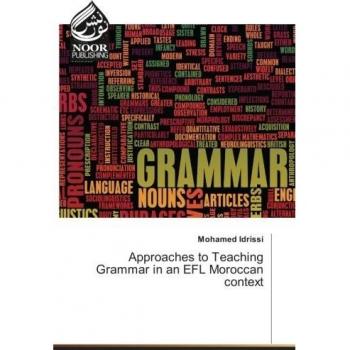 Approaches to Teaching Grammar in an EFL Moroccan context
