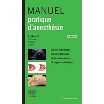 Manuel Pratique d'Anesthésie : Rappels Anatomiques et Stratégies Anesthésiques