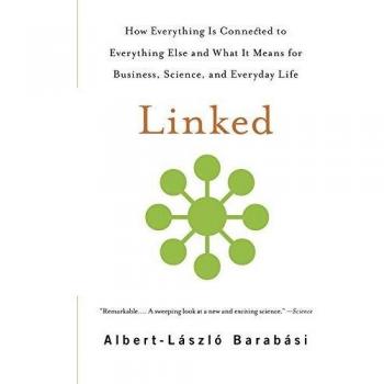 Linked: How Everything Is Connected to Everything Else and What It Means for Business, Science, and Everyday Life