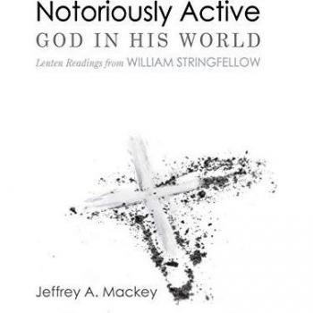 Notoriously Active-God in His World