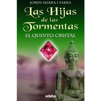 EL QUINTO CRISTAL: 3 (LAS HIJAS DE LAS TORMENTAS)
