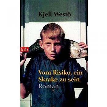 Vom Risiko, ein Skrake zu sein: Roman