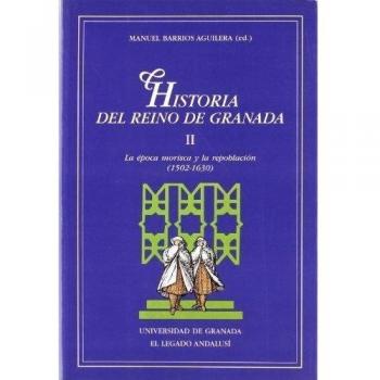 Historia del Reino de Granada: Tomo II