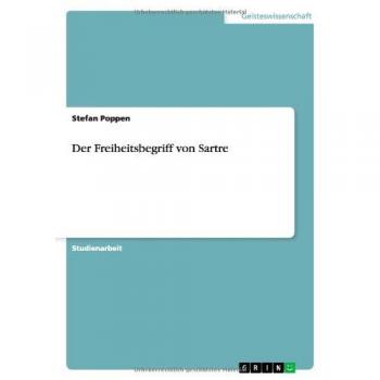 Poppen, Stefan: Der Freiheitsbegriff von Sartre