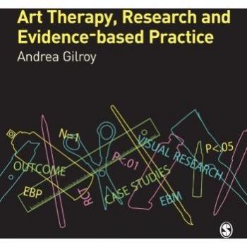 Art Therapy, Research and Evidence-based Practice