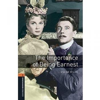 Oxford Bookworms 2. The Importance Of Being Earnest -