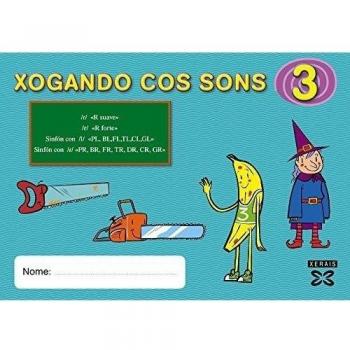 Xogando cos Sons 3 (R suave, R forte, Sinfón con L, Sinfón con R): Programa para a prevención e intervención das dificultades articulatorias.