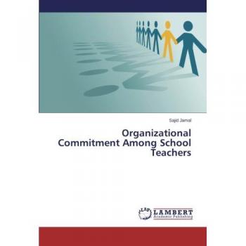 Organizational Commitment Among School Teachers
