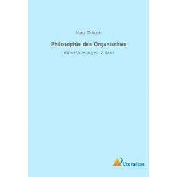 Philosophie des Organischen: Gifford-Vorlesungen