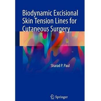Biodynamic Excisional Skin Tension Lines for Cutaneous Surgery