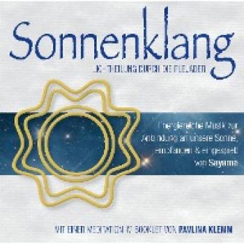 Klemm, Pavlina: Sonnenklang. Lichtheilung durch die Plejader