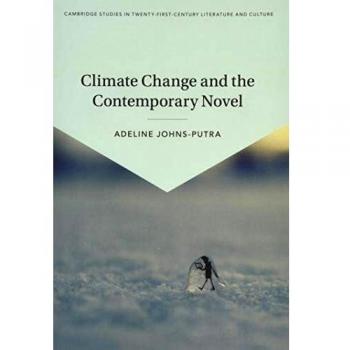 Climate Change and the Contemporary Novel