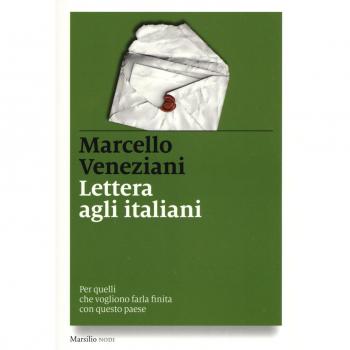 Lettera agli italiani. Per quelli che vogliono farla finita con questo paese