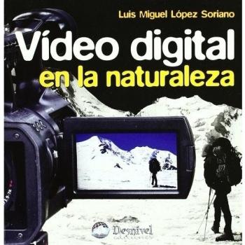 Video digital en la naturaleza (Tapa blanda).