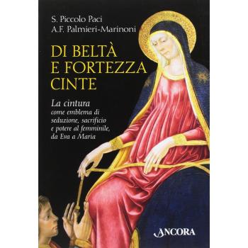 Di beltà e fortezza cinte