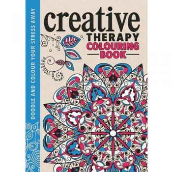 The Creative Therapy Colouring Book (Creative Colouring for Grown-ups)