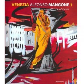 Venezia. Alfonso Mangone. Ediz. illustrata