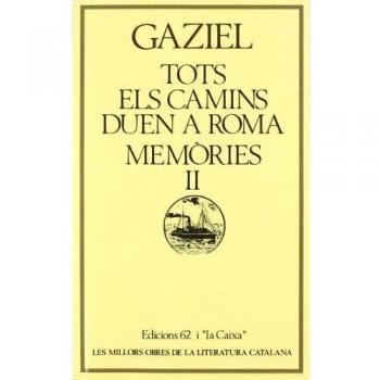 TOTS ELS CAMINS DUEN A ROMA.