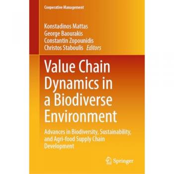 Value Chain Dynamics in a Biodiverse Environment