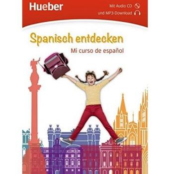 Hueber Verlag GmbH & Co. KG Spanisch Entdecken: Mi Curso De Español / Buch Mit Audio-Cd