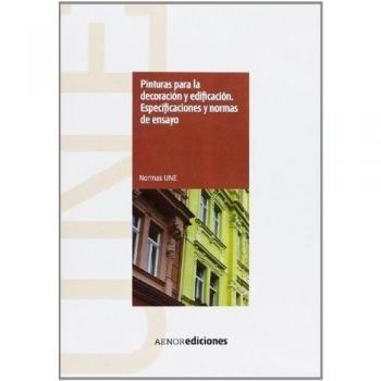 Pinturas para la decoración y edificación. Especificaciones y normas de ensayo